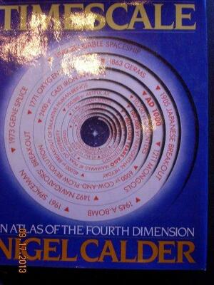 Timescale: An Atlas of the Fourth Dimension by Nigel Calder