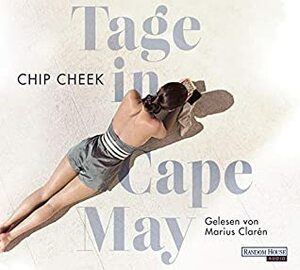 Tage in Cape May by Chip Cheek