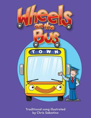 Wheels on the Bus Big Book by Chris Sabatino