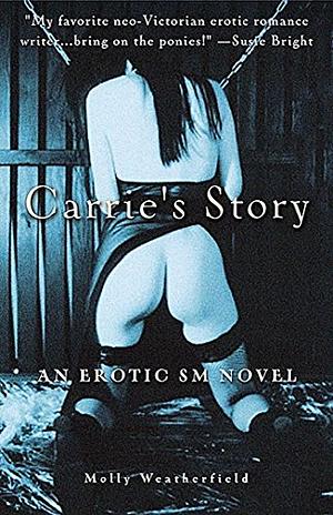 Carrie's Story by Molly Weatherfield