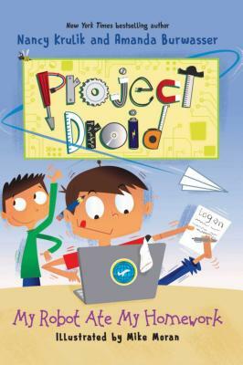 My Robot Ate My Homework by Nancy Krulik, Amanda Burwasser