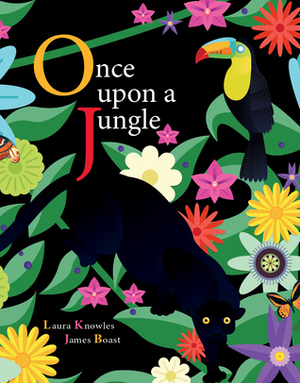 Once Upon a Jungle by Laura Knowles