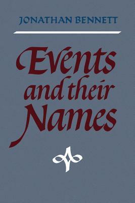 Events and Their Names by Jonathan Bennett, Stephen Bennett