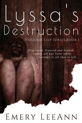 Lyssa's Destruction by 