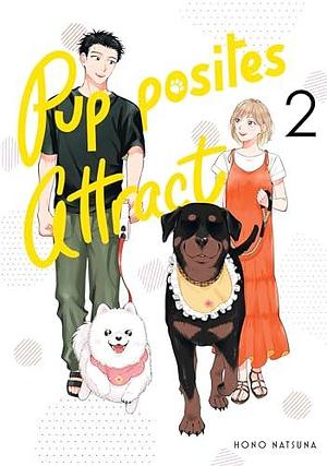 Pupposites Attract Vol. 2 by Hono Natsuna, Hono Natsuna