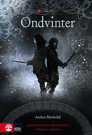 Ondvinter by Anders Björkelid