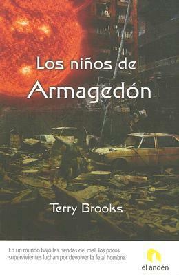 Los Niños del Armagedón by Terry Brooks