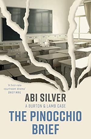 The Pinocchio Brief by Abi Silver