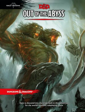 Out of the Abyss by Adam Lee, Richard Whitters, Steve Kenson, Chris Perkins