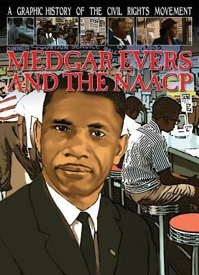 Medgar Evers and the NAACP by Gary Jeffrey