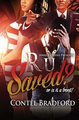 R U Saved? by Contel Bradford