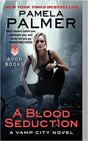 A Blood Seduction by Pamela Palmer