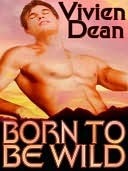 Born To Be Wild by Vivien Dean