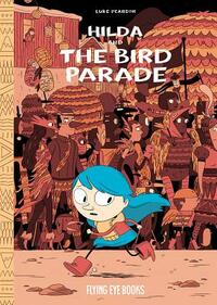 Hilda and the Bird Parade by Luke Pearson