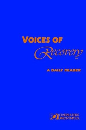 Voices of Recovery by Overeaters Anonymous