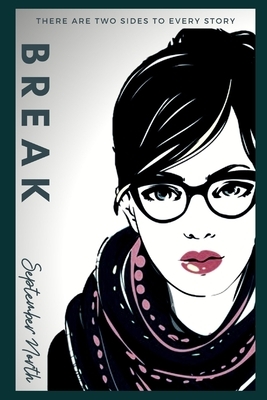 Break by Cara North, September North