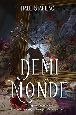 Demimonde by Halli Starling