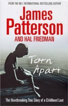 Torn Apart by Hal Friedman, James Patterson