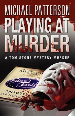 Playing at Murder by Michael Patterson