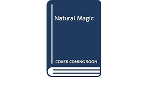 Natural Magic by Octopus Publishing Group, Paddy Slade