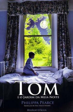 Tom e o Jardim da Meia-Noite by Philippa Pearce