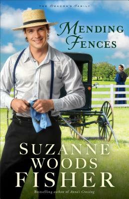 Mending Fences by Suzanne Woods Fisher