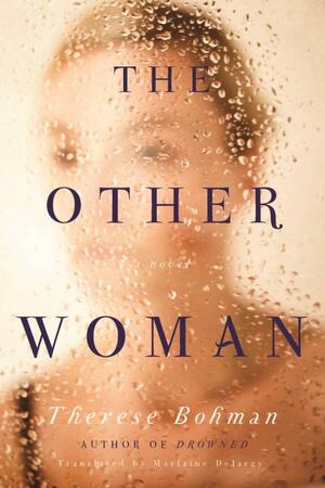 The Other Woman by Therese Bohman