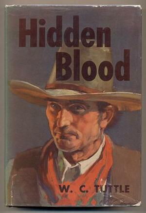 Hidden Blood by W.C. Tuttle