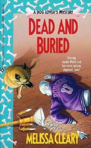 Dead and Buried by Melissa Cleary