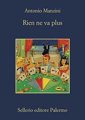 Rien ne va plus by Antonio Manzini