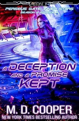 A Deception and a Promise Kept by M. D. Cooper