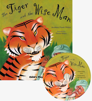 The Tiger and the Wise Man [With CD (Audio)] by Andrew Fusek Peters