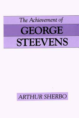 The Achievement of George Steevens by Arthur Sherbo