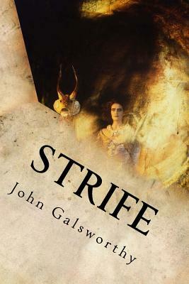 Strife by John Galsworthy