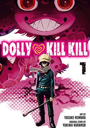 Dolly Kill Kill 1 by Yukiaki Kurando