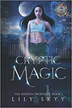 Cryptic Magic by Lily Skyy