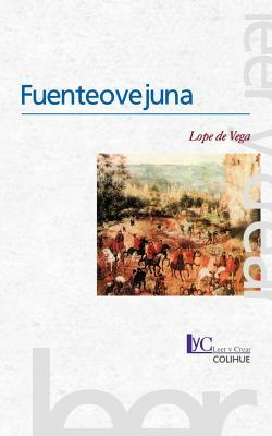 Fuente Ovejuna: Leer y Crear by Lope de Vega, Lope de Vega