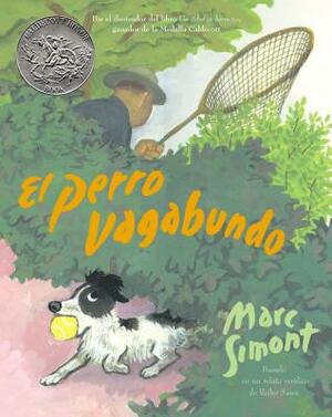 El Perro Vagabundo: The Stray Dog (Spanish Edition) by Marc Simont