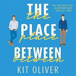 The Place Between by Kit Oliver