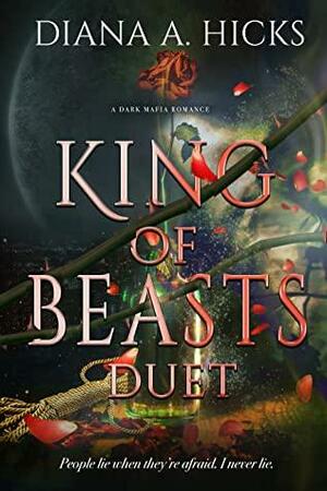 King of Beasts Duet by Diana A. Hicks, Diana A. Hicks