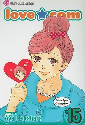 Love★Com, Vol. 15 by Aya Nakahara