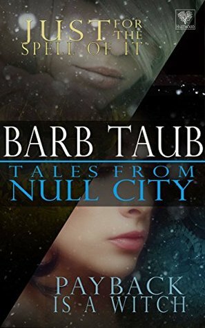 Tales from Null City (From the World of Null City Book 3) by Barb Taub