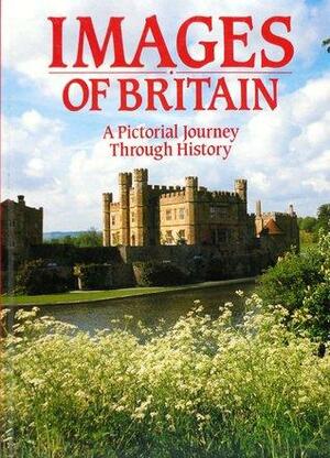 Images of Britain: A Pictorial Journey Through History by Longmeadow Press, Automobile Association of Great Britain