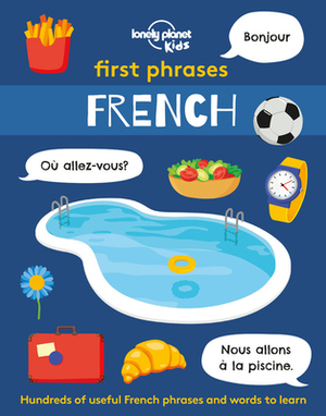 First Phrases: French by Lonely Planet Kids