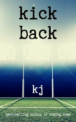 Kick Back by K.J .