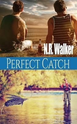 Perfect Catch by N.R. Walker