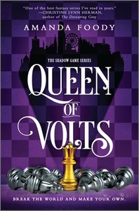 Queen of Volts by Amanda Foody