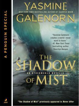 The Shadow of Mist by Yasmine Galenorn