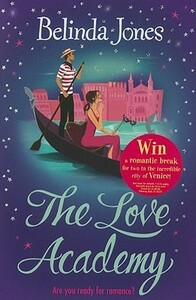 The Love Academy by Belinda Jones