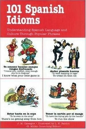 101 Spanish Idioms by Luc Nisset, Jean-Marie Cassagne